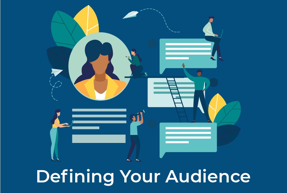 How To Define Your Audience
